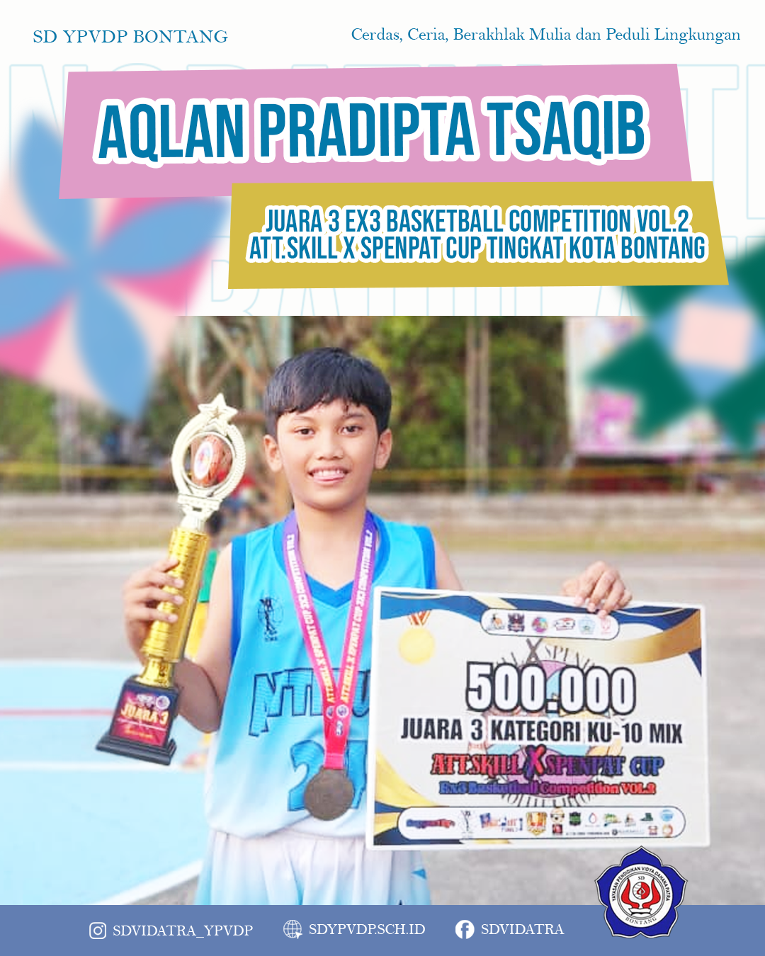 Aqlan Pradipta Tsaqib Raih Juara 3 pada Ex3 Basketball Competition Vol. 2 Tingkat Kota