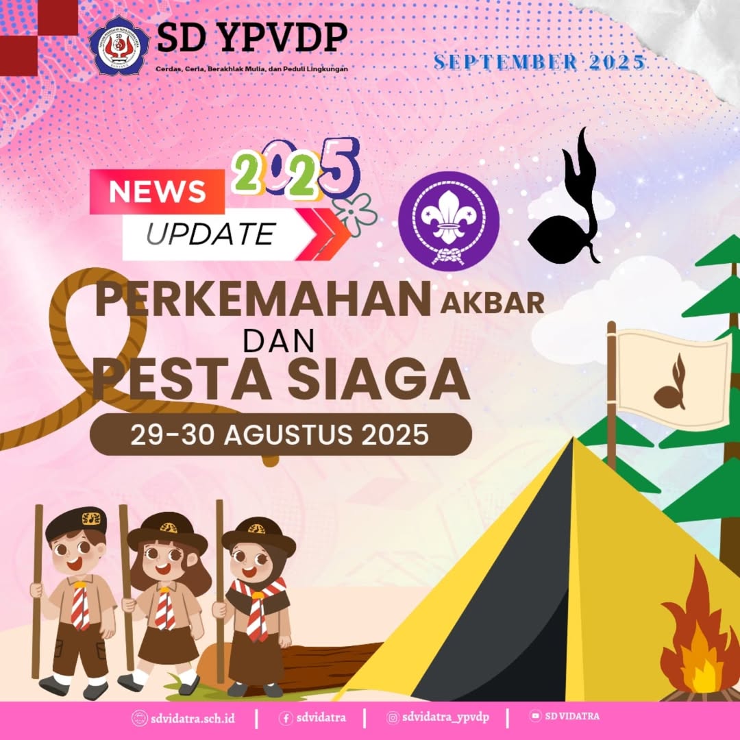 Pesta Siaga dan Perkemahan Akbar Gugus Depan 02.0001 - 02.002 Pangkalan Yayasan Vidatra