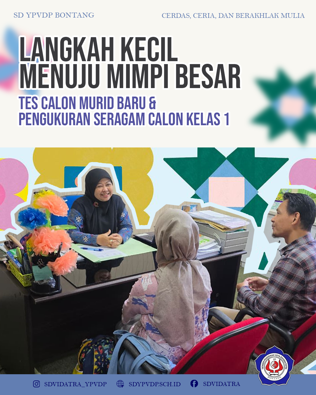 Tes Calon Murid Baru & Pengukuran Seragam Calon Kelas 1