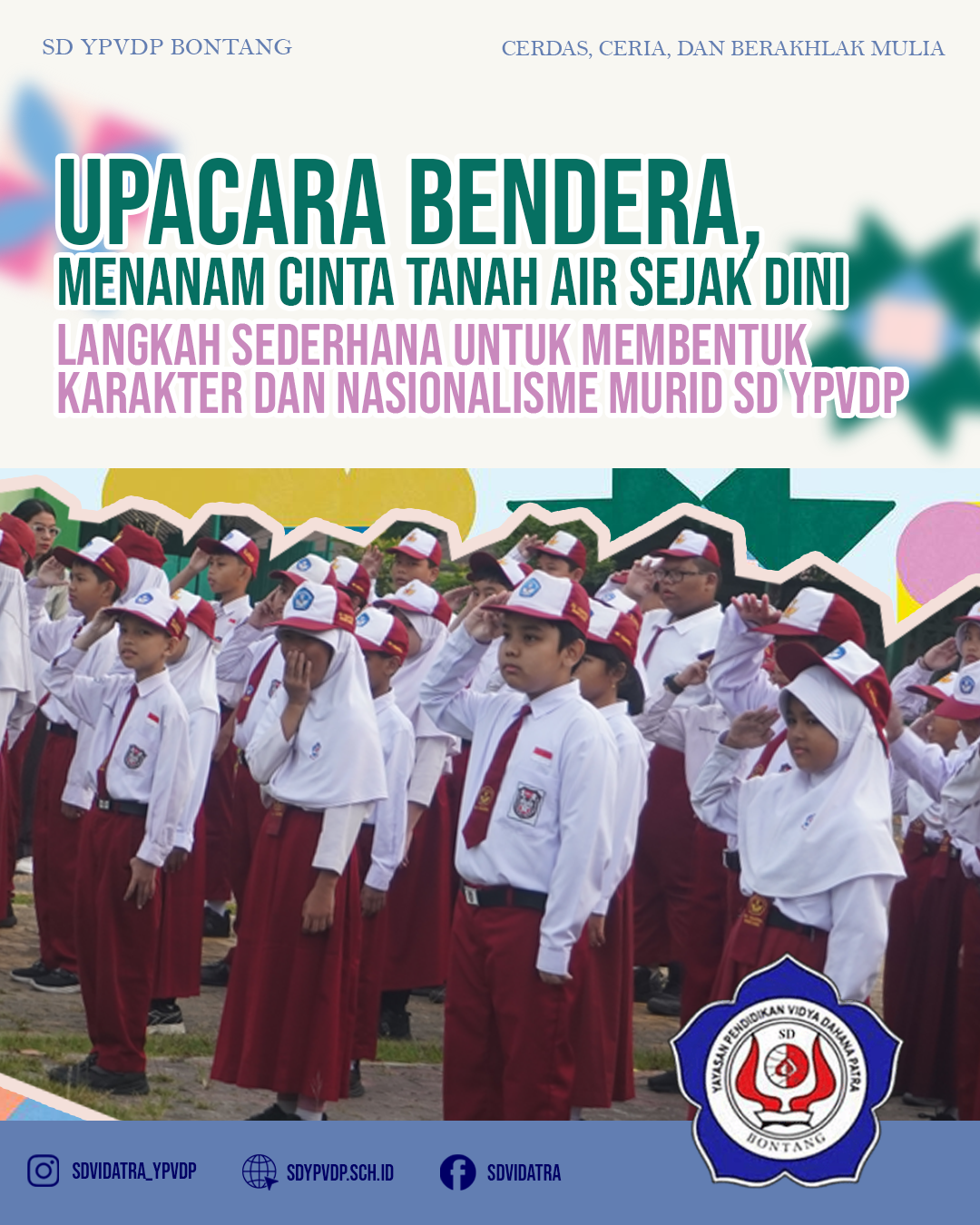 Upacara Bendera, Menanam Cinta Tanah Air Sejak Dini